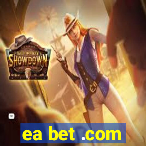 ea bet .com